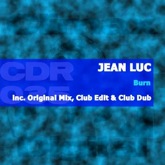 Burn by Jean Luc