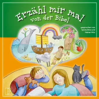 Erzähl mir mal von der Bibel by Heiner Hitz