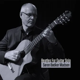 Beatles for Guitar Solo by Søren Bødker Madsen