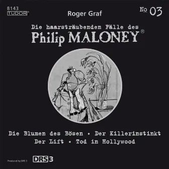 Die haarsträubenden Fälle des Philip Maloney, Vol. 3 by Peter Schneider