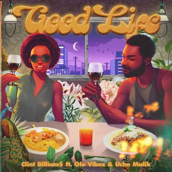 Good Life by Unknown Artist