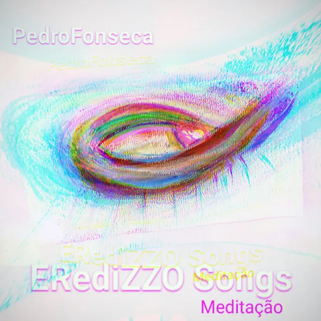 Eredizzo Meditação (Songs)