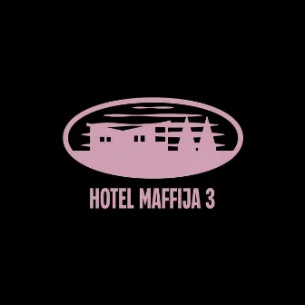 Hotel Maffija 3 by Kinny Zimmer