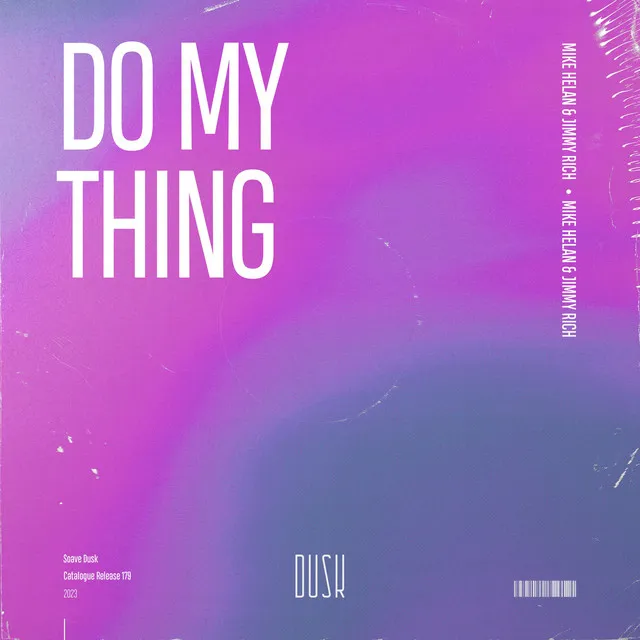 Do My Thing - Extended Mix