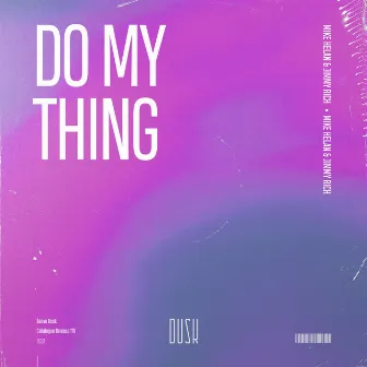 Do My Thing by Jimmy Rich