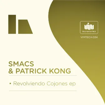 Revolviendo Cojones EP by Smacs