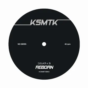 Reborn by Ksmtk