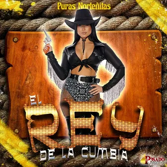 Puras Norteñitas by El Rey De La Cumbia