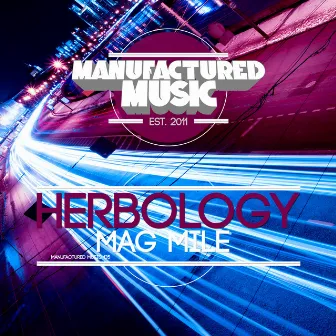 Mag Mile by Herbology