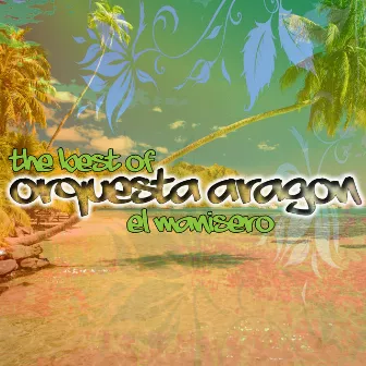 The Best Of Orquesta Aragon - El Manisero by Orquesta Aragón