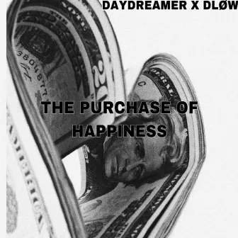 The Purchase Of Happiness by Day Dreamer