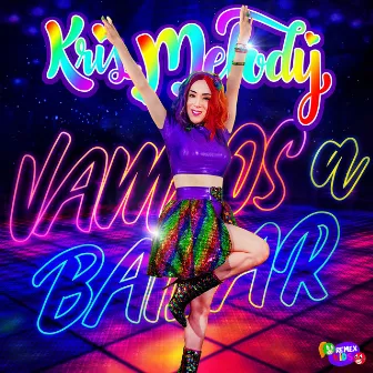 Vamos a Bailar by Kris Melody