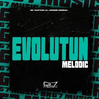 Evolutun Melodic by 