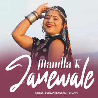 Mandla K Janewale by Gudda Yadav