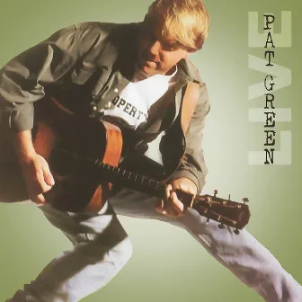 Here We Go by Pat Green