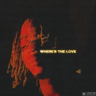 WHERE'S THE LOVE by Omari Night