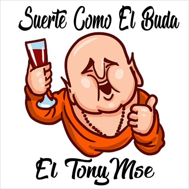 Suerte Como el Buda