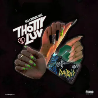 Thotty Luv by AC3