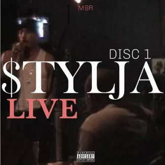 $tYLJA Live, Disc. 1 by $TYLJA