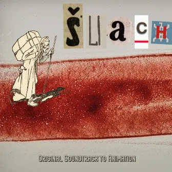 Šliach (Original Soundtrack to Animation) by Aliaksandr Yasinski