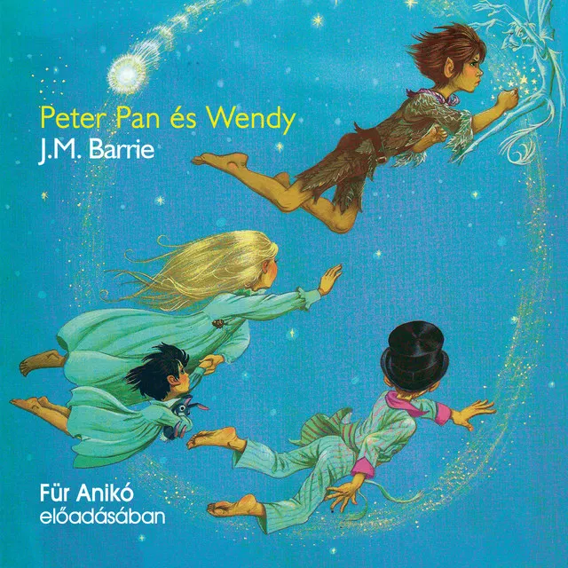 fejezet 7 - Peter Pan és Wendy