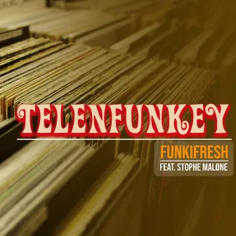 Telenfunkey by FunkiFresh