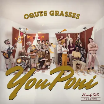 You Poni by Oques Grasses