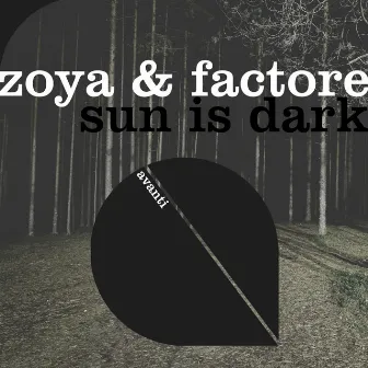 Sun Is Dark by FACTORe