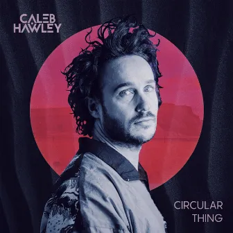 Circular Thing by Caleb Hawley