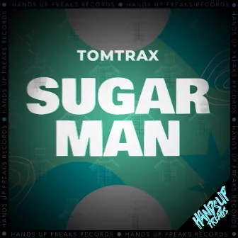 Sugar Man by Tomtrax