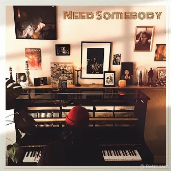 Need Somebody by Bo Saris