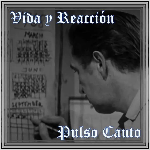 Vida y Reacción