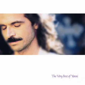 The Very Best Of Yanni by Yanni