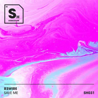 Save Me by R3WIRE