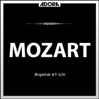 Mozart: Requiem, K. 626 by Wiener Sängerknaben