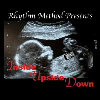 Inside Upside Down by Rhythm Method