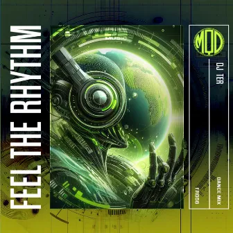 Feel The Rhythm by DJ Ter