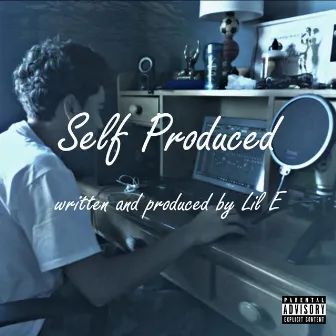 Self Produced by Lil E