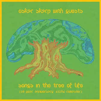 Songs In The Tree Of Life (10 Year Anniversary 432hz Remaster) by Oskar Skarp