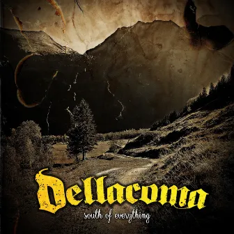 South of Everything (Expanded Version) by Dellacoma