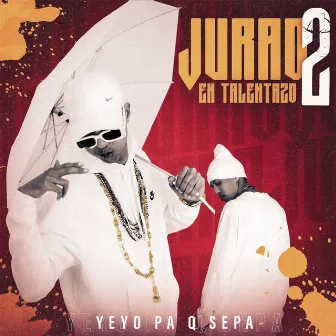 Jurao en Talentazo 2 by Yeyo Pa Q Sepa