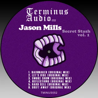 Secret Stash, Vol. 1 by Jason Mills