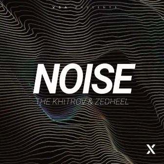 Noise by Zedheel