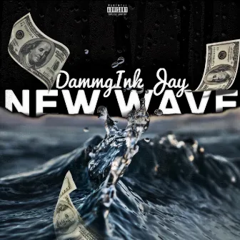 New Wave by Dammgink Jay