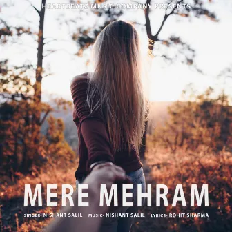 Mere Mehram by Nishant Salil