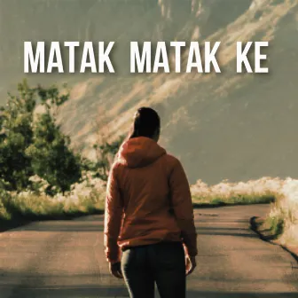 Matak matak ke by Aakash Singh