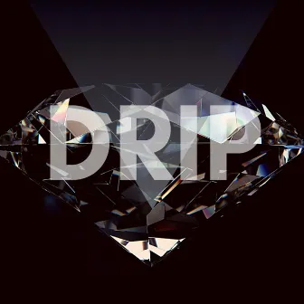 Drip by Xela