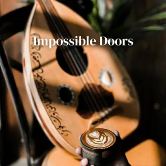 Impossible Doors by Aysun Gültekin