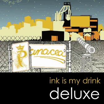 Ink Is My Drink (Deluxe Edition) by Panacea