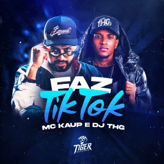 Faz Tiktok by Mc Kaup